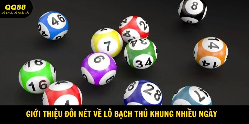 Cách Đánh Bạch Thủ Lô - Gợi Ý Từ Các Chuyên Gia QQ88 2 Giới thiệu đôi nét về lô bạch thủ khung nhiều ngày